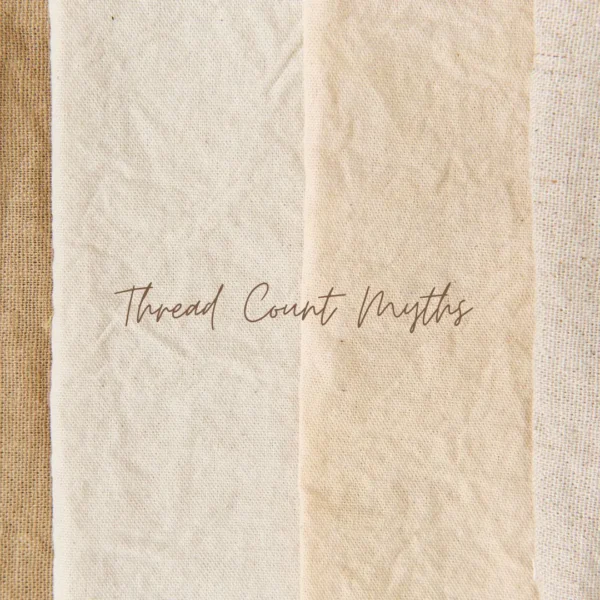 Top 3 thread count myths