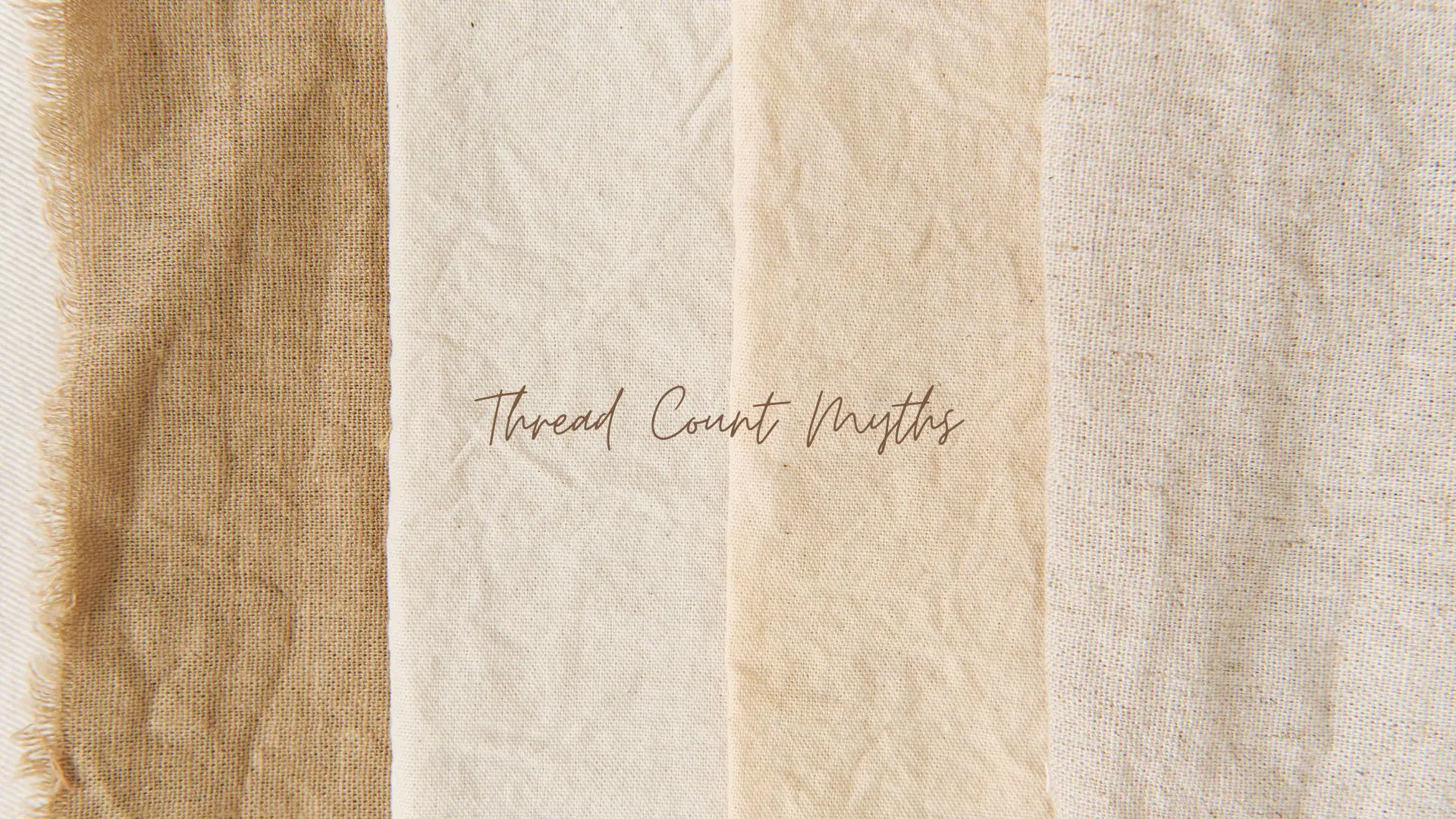 Top 3 thread count myths